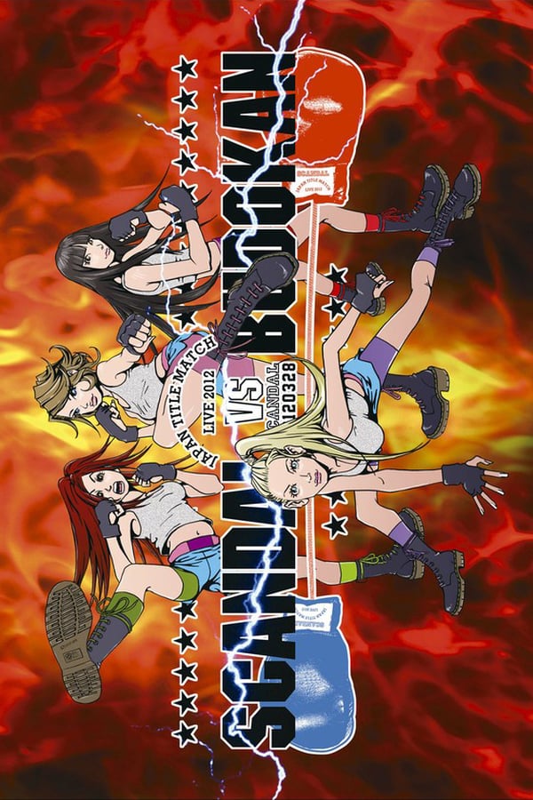 Cover of the movie SCANDAL JAPAN TITLE MATCH LIVE 2012-SCANDAL vs BUDOKAN -