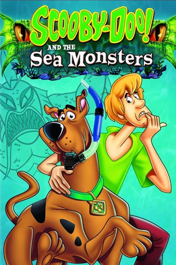 Cover of the movie Scooby-Doo! and the Sea Monsters