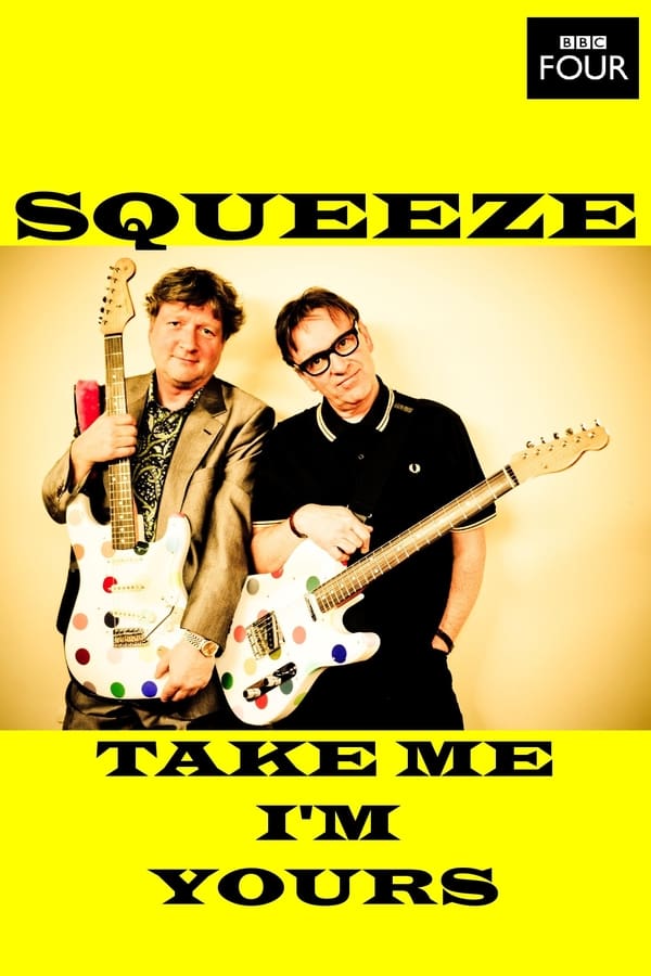 Cover of the movie Squeeze: Take Me I'm Yours