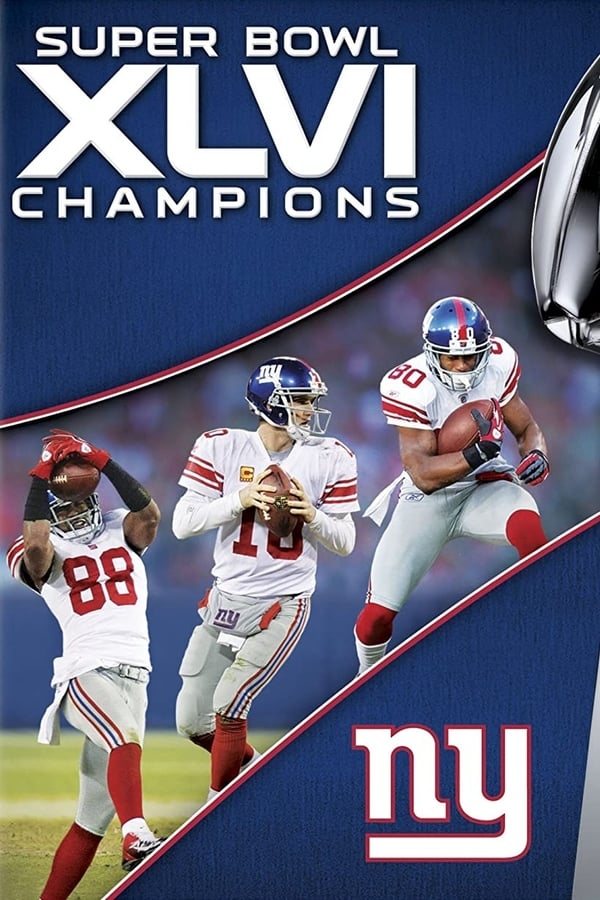 Cover of the movie Super Bowl XLVI Champions - New York Giants