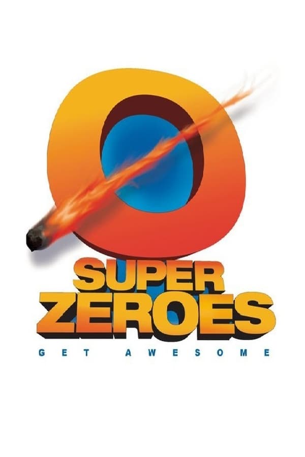 Cover of the movie Super Zeroes