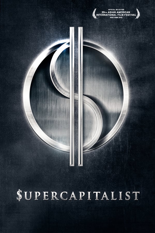 Cover of the movie Supercapitalist
