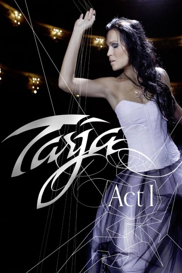 Cover of the movie Tarja: Act I - Live in Rosario