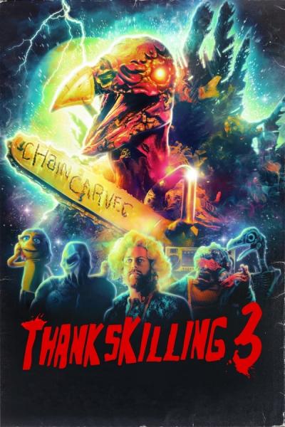 Cover of the movie ThanksKilling 3