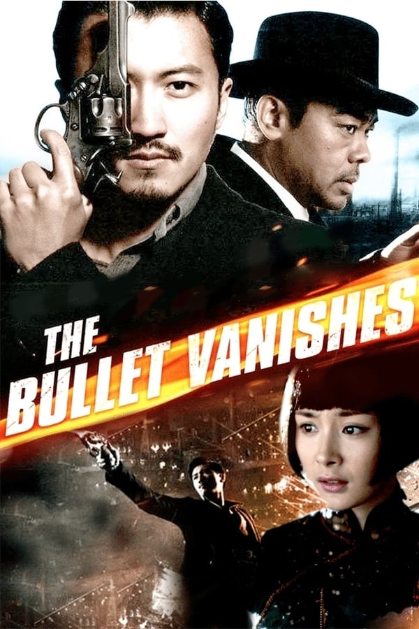 Cover of the movie The Bullet Vanishes