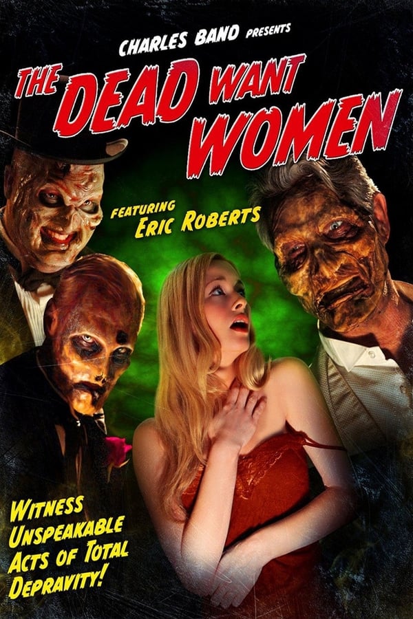 Cover of the movie The Dead Want Women