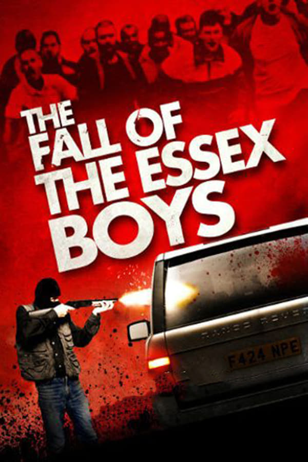 Cover of the movie The Fall of the Essex Boys