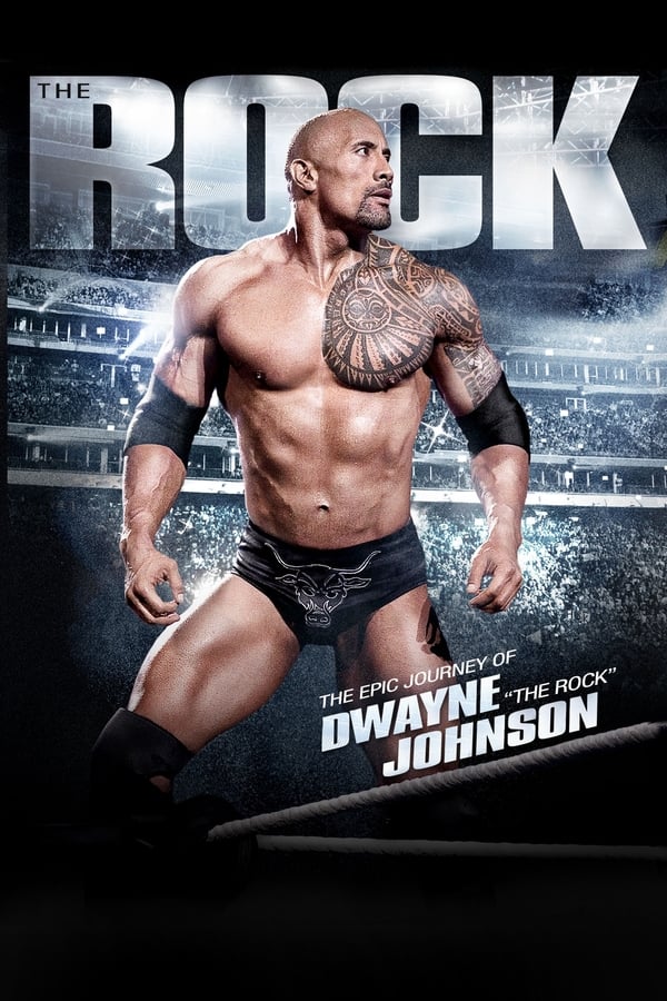 Cover of the movie The Rock: The Epic Journey of Dwayne Johnson