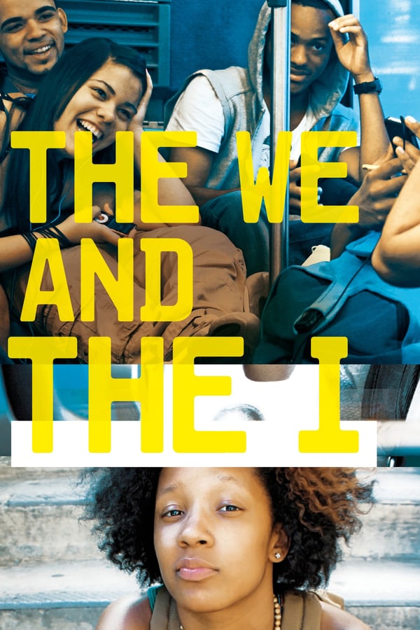 Cover of the movie The We and the I