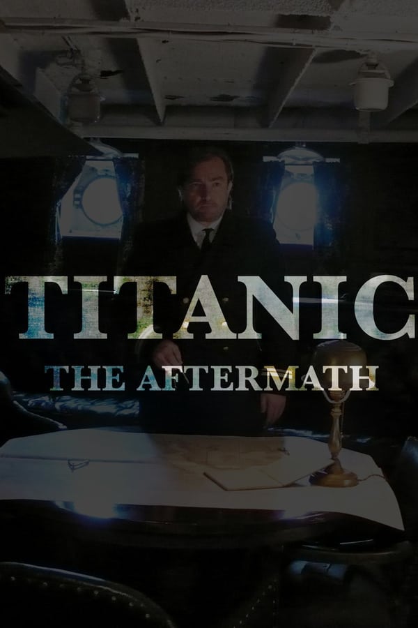 Cover of the movie Titanic: The Aftermath