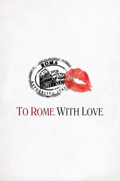 Cover of the movie To Rome with Love