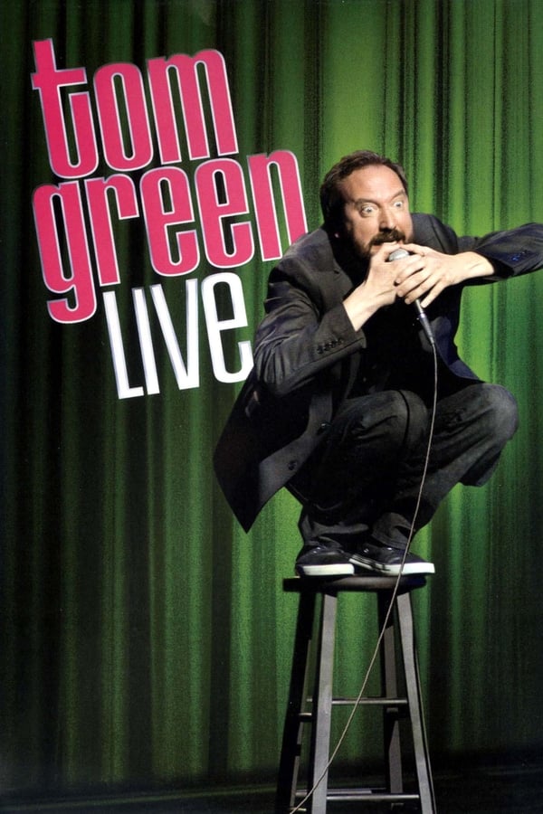 Cover of the movie Tom Green: Live
