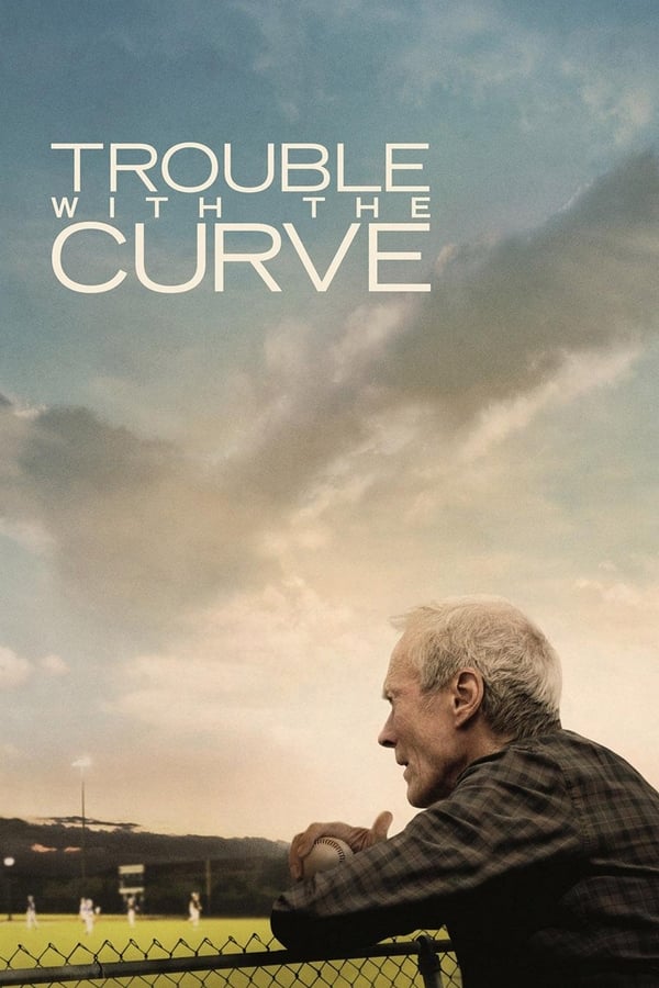 Cover of the movie Trouble with the Curve