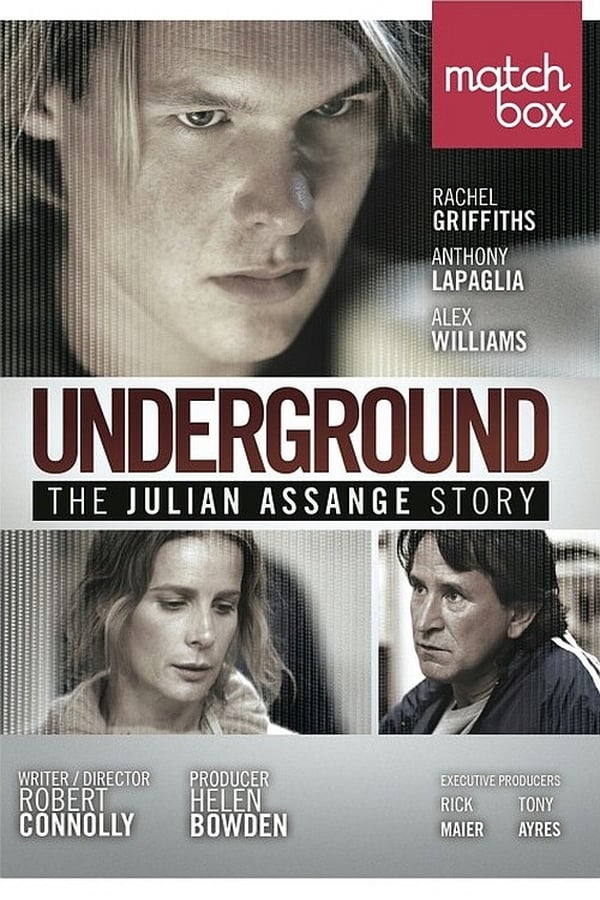 Cover of the movie Underground: The Julian Assange Story