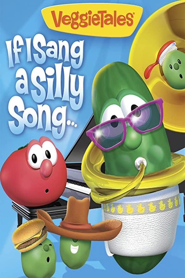 Cover of the movie VeggieTales: If I Sang a Silly Song