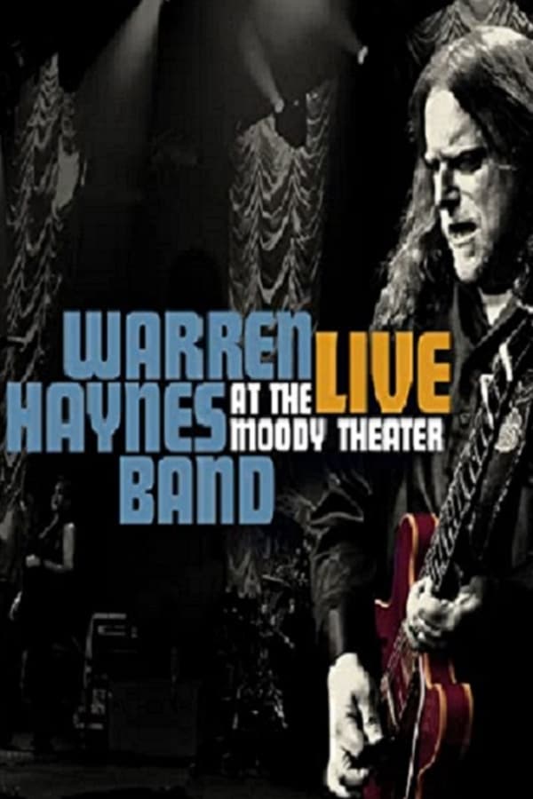 Cover of the movie Warren Haynes Band: Live At The Moody Theater