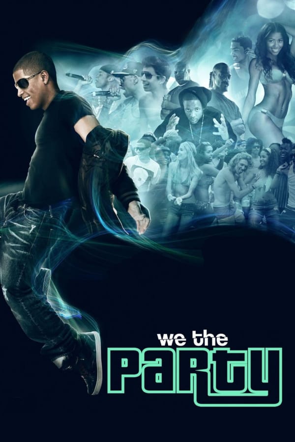 Cover of the movie We the Party