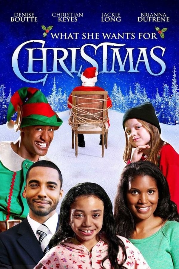 Cover of the movie What She Wants for Christmas