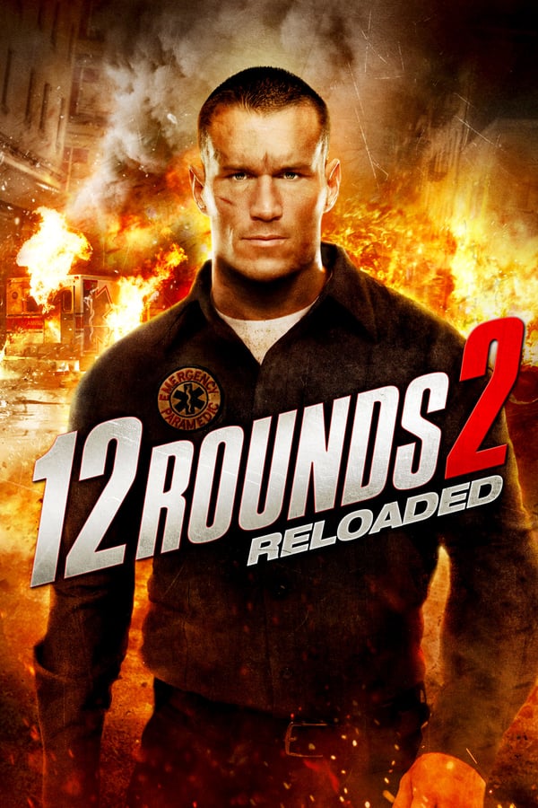 Cover of the movie 12 Rounds 2: Reloaded