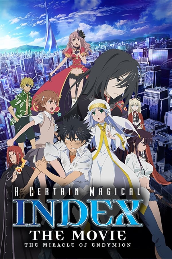 Cover of the movie A Certain Magical Index: The Miracle of Endymion