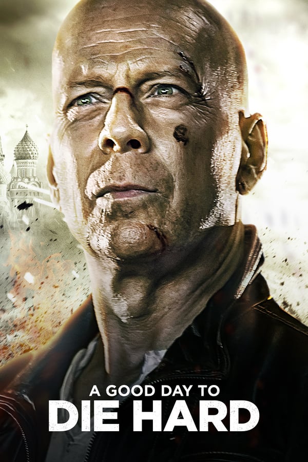 Cover of the movie A Good Day to Die Hard