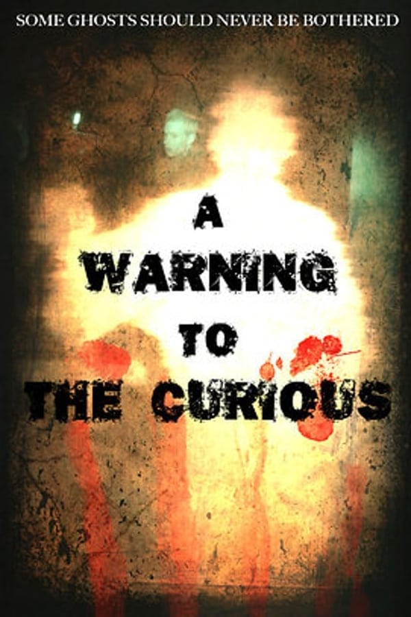 Cover of the movie A Warning to the Curious