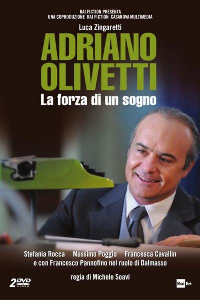 Cover of the movie Adriano Olivetti – The Strength of a Dream