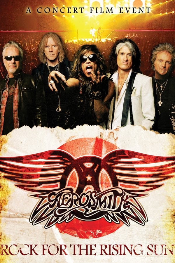 Cover of the movie Aerosmith: Rock for the Rising Sun