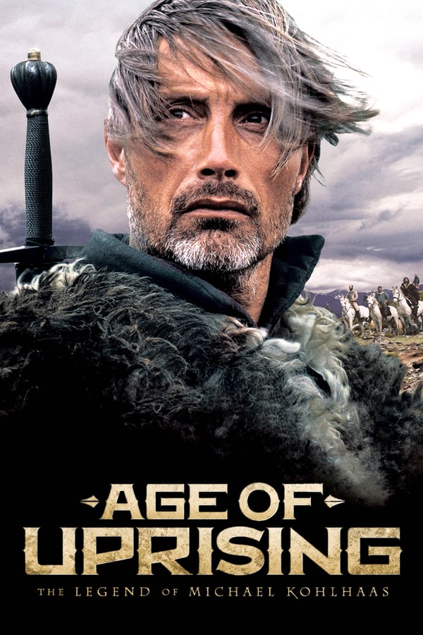 Cover of the movie Age of Uprising: The Legend of Michael Kohlhaas