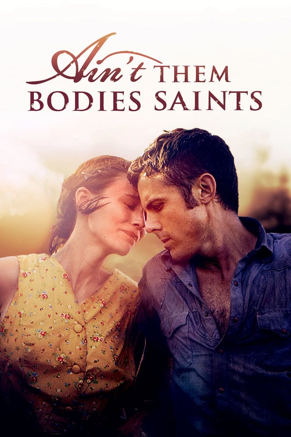Cover of the movie Ain't Them Bodies Saints