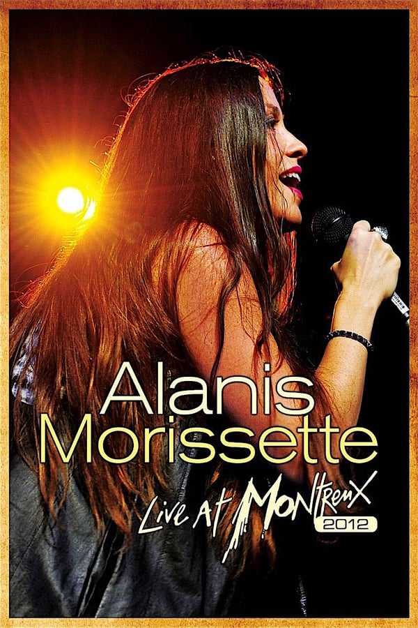 Cover of the movie Alanis Morissette: Live at Montreux