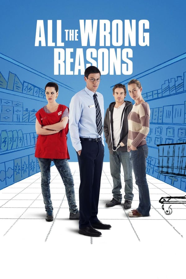 Cover of the movie All the Wrong Reasons