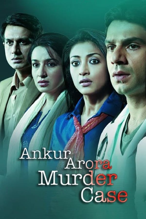 Cover of the movie Ankur Arora Murder Case