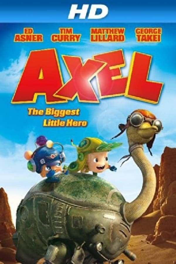 Cover of the movie Axel: The Biggest Little Hero