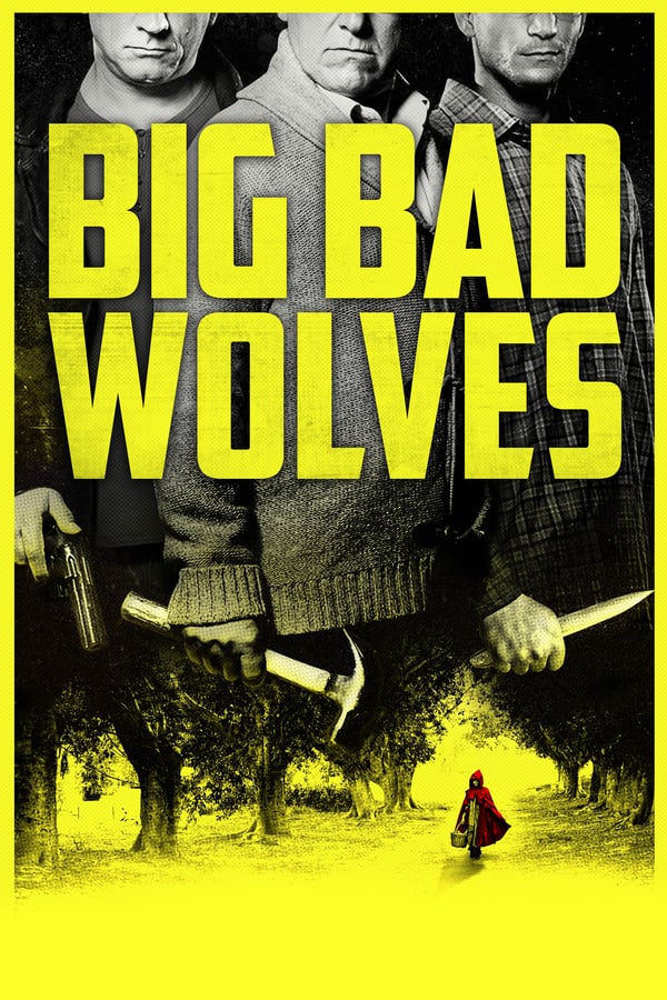 Cover of the movie Big Bad Wolves
