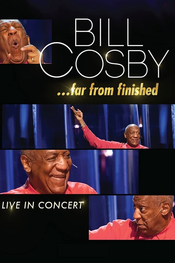 Cover of the movie Bill Cosby: Far From Finished