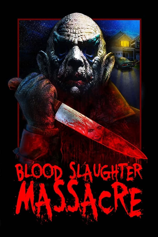 Cover of the movie Blood Slaughter Massacre