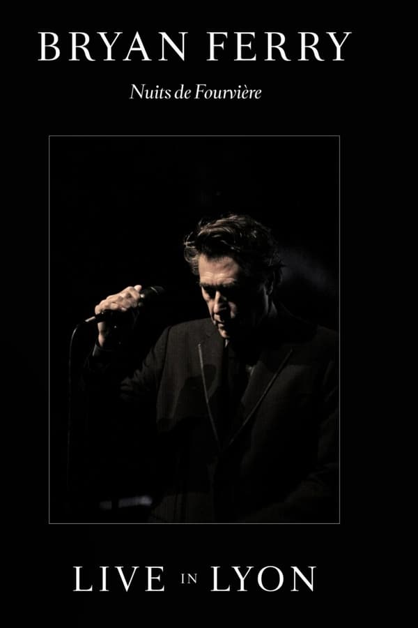 Cover of the movie Bryan Ferry: Live In Lyon