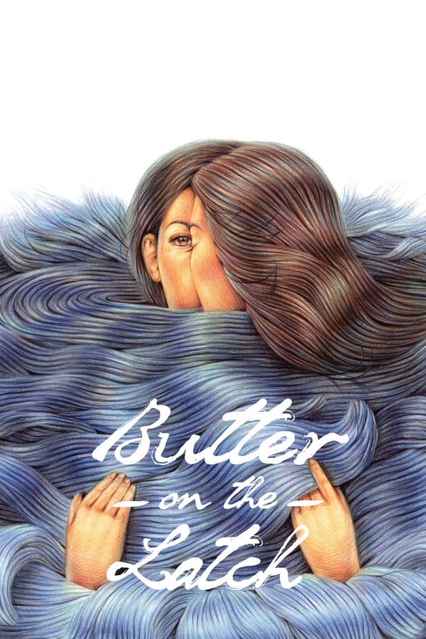 Cover of the movie Butter on the Latch
