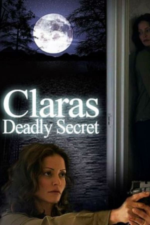 Cover of the movie Clara's Deadly Secret