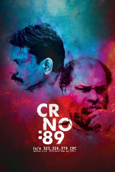 Cover of the movie CR NO: 89 (u/s 323,324,379 IPC, section 4,r/w 25(1)(b)of arms act 1959)