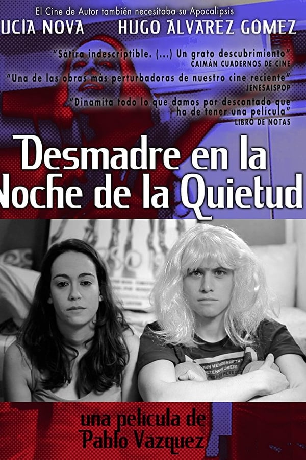 Cover of the movie Desmadre en la Noche de la Quietud