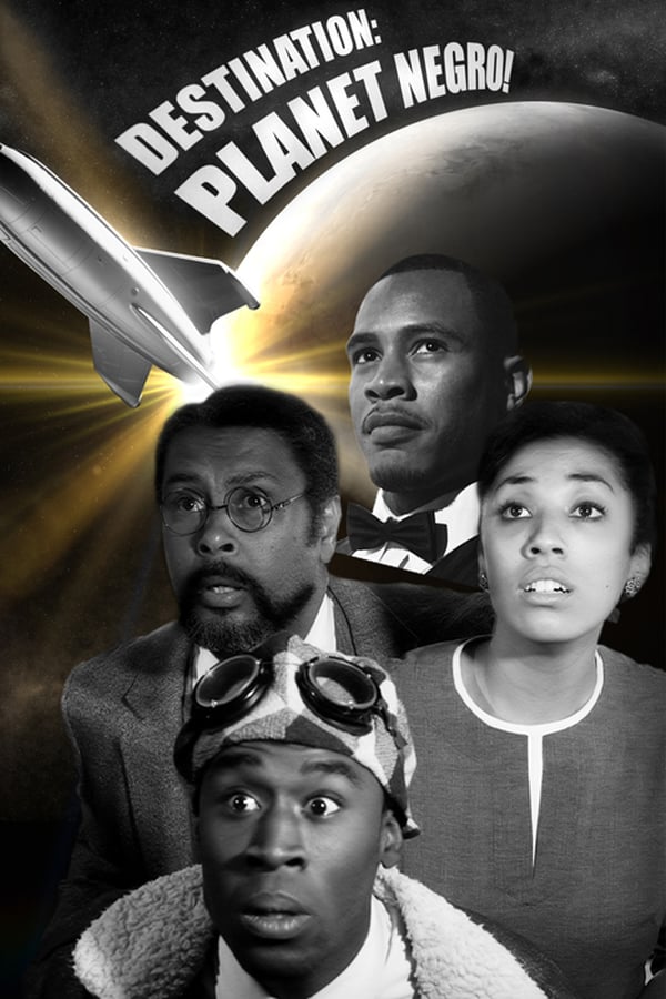 Cover of the movie Destination: Planet Negro!
