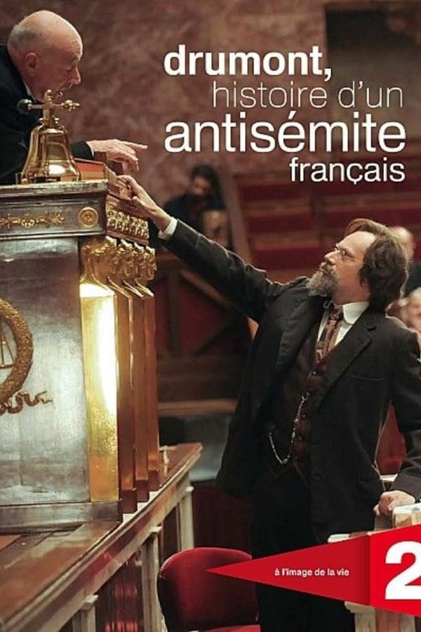 Cover of the movie Drumont, histoire d'un antisémite français