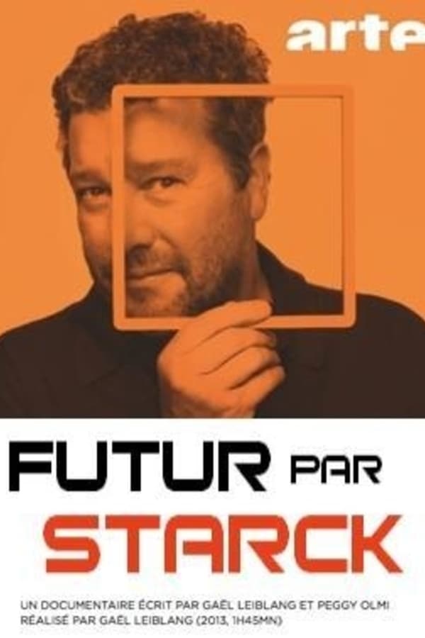 Cover of the movie Futur par Starck