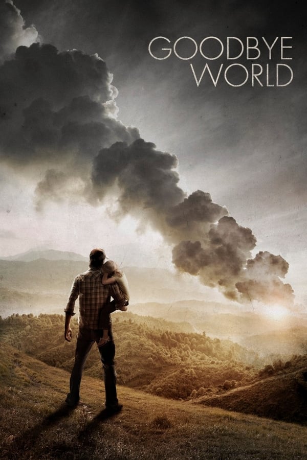 Cover of the movie Goodbye World