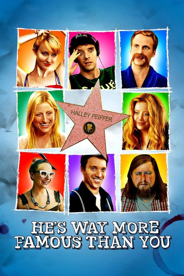 Cover of the movie He's Way More Famous Than You