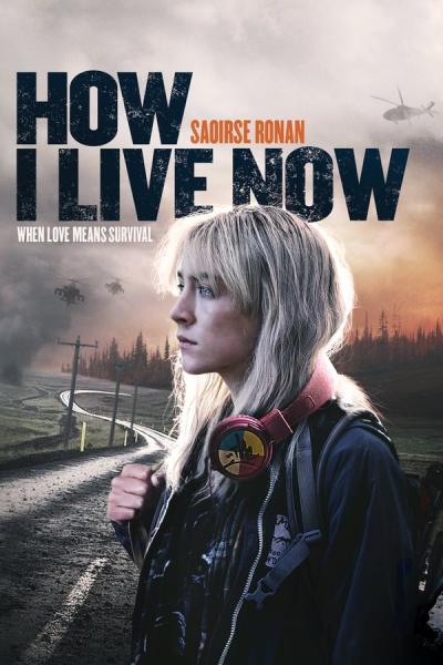 Cover of the movie How I Live Now