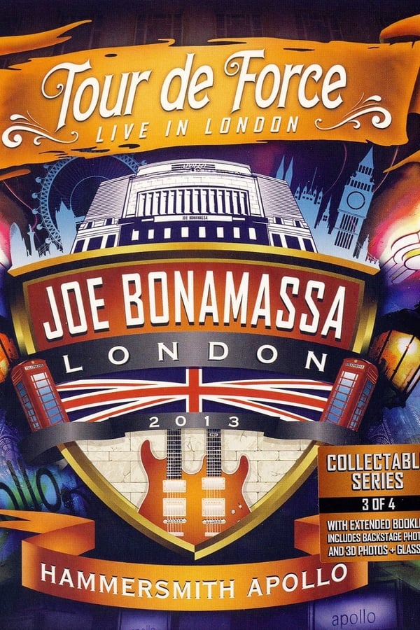 Cover of the movie Joe Bonamassa: Tour de Force - Live in London Night 3 (Hammersmith Apollo)