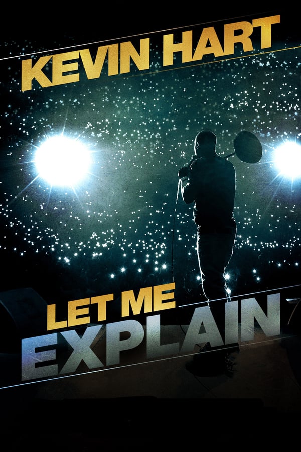 Cover of the movie Kevin Hart: Let Me Explain
